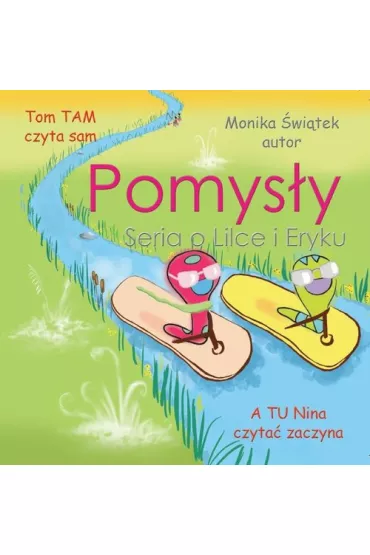 Lilka i Eryk. Pomys�y - Monika  �wi�tek