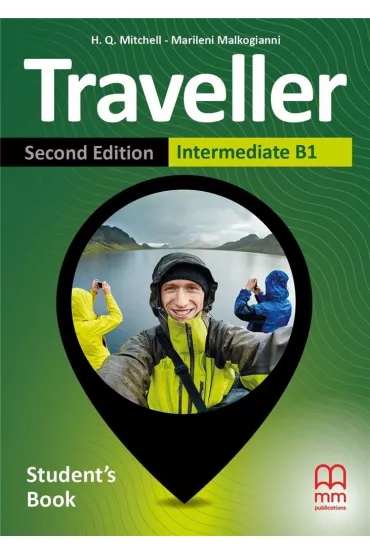 Traveller. Second Edition. Student's Book. Intermediate B1 - H. Q. Mitchell, Marileni Malkogianni