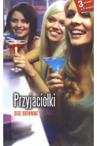 Przyjaci�ki (pocket) - Dixie Browning