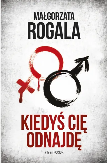 Kiedy� ci� odnajd� - Ma�gorzata Rogala