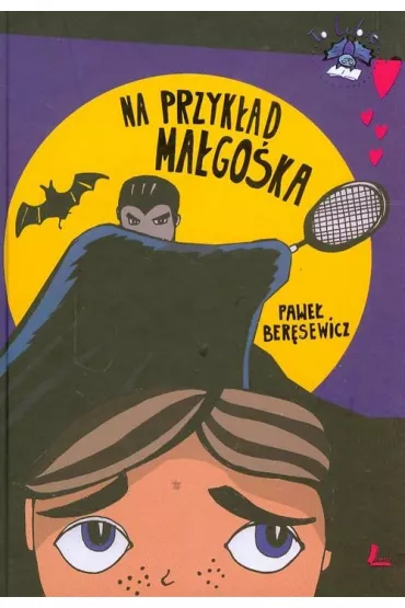 Na przyk�ad Ma�go�ka - Pawe� Ber�sewicz