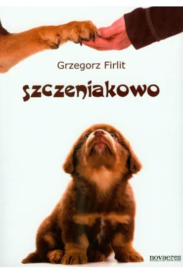 Szczeniakowo - Grzegorz Firlit