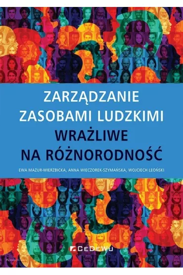 Zarz�dzanie zasobami ludzkimi.. - Ewa Mazur-Wierzbicka, Wojciech Leo�ski, Anna  Wieczorek-Szyma�ska