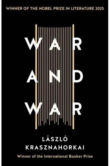 War and War - L�szl� Krasznahorkai