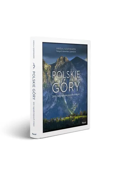 Polskie g�ry. 300 najpi�kniejszych miejsc - Miko�aj Gospodarek