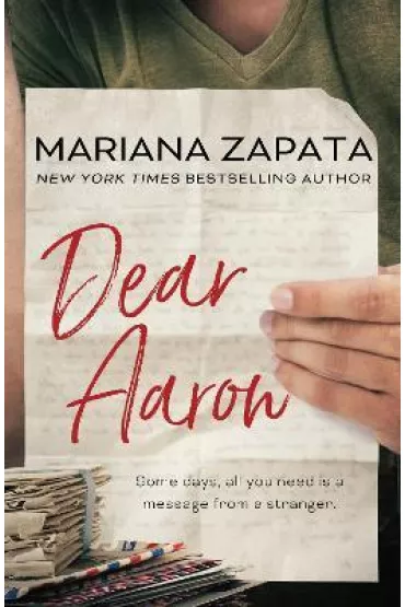 Dear Aaron - Mariana Zapata