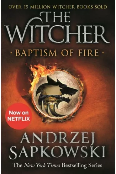 Baptism of Fire. The Witcher. Volume 5. Chrzest ognia. Wiedmin. Tom 5 - Andrzej Sapkowski