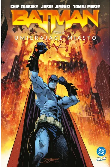 Batman. Tom 6. Umieraj�ce miasto - Jorge Jimenez, Chip  Zdarsky