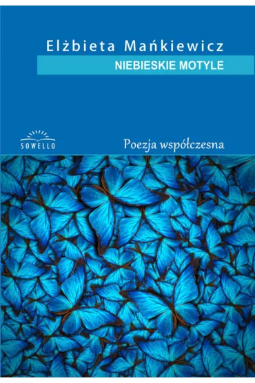 Niebieskie motyle - El�bieta Ma�kiewicz