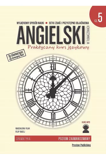 Angielski w t�umaczeniach. Gramatyka. Cz�� 5. Poziom B2-C1 - Filip Radej, Magdalena Filak