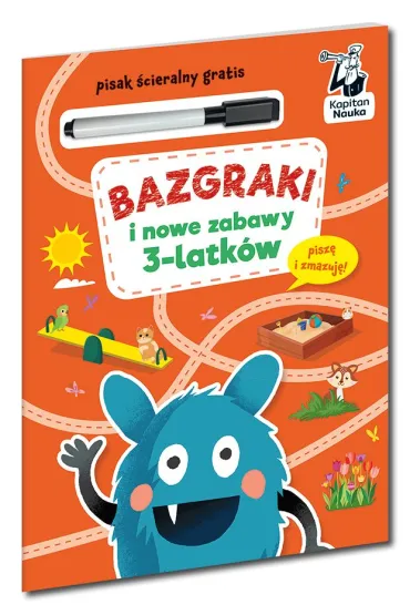 Bazgraki i nowe zabawy 3-latk�w. Kapitan Nauka. Bazgraki
