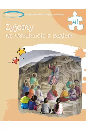 �yjemy we wsp�lnocie z Bogiem. Podr�cznik do religii dla klasy czwartej szko�y podstawowej - Tadeusz Panu�, Andrzej Kielian, Adam Berski