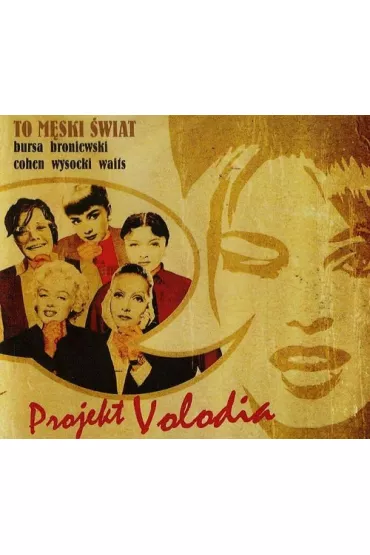 To m�ski �wiat CD - Projekt Volodia