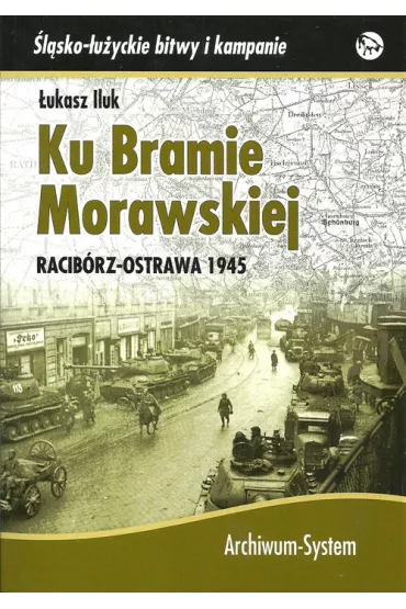 KU BRAMIE MORAWSKIEJ - �ukasz Iluk