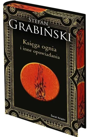 Ksi�ga ognia i inne opowiadania. Edycja kolekcjonerska (barwione brzegi) - Stefan Grabi�ski