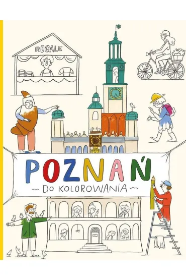 Pozna� do kolorowania - Ola  Wolda�ska-P�oci�ska