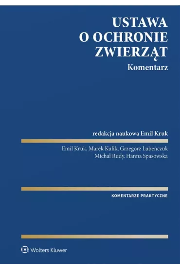 Ustawa o ochronie zwierz�t. Komentarz