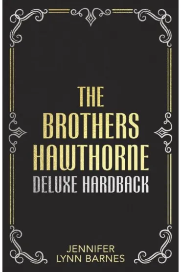 The Brothers Hawthorne - Jennifer Lynn Barnes