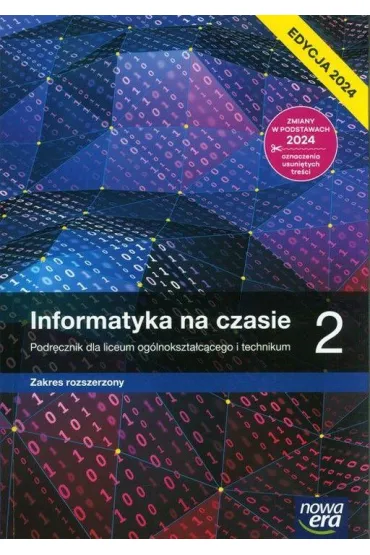 Informatyka na czasie 2. Podr�cznik dla liceum og�lnokszta�c�cego i technikum. Zakres rozszerzony - Maciej  Borowiecki