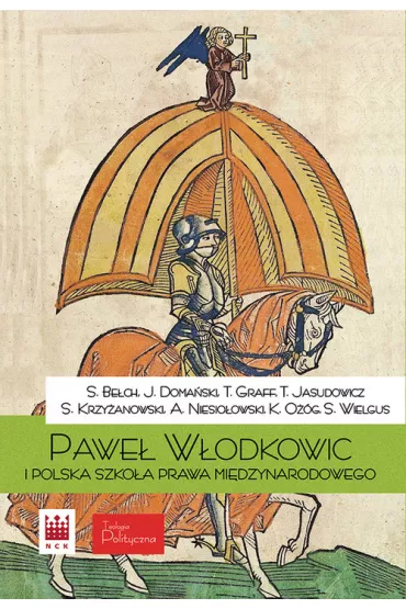 Pawe� z W�odkowic i Polska szko�a prawa mi�dzynarodowego