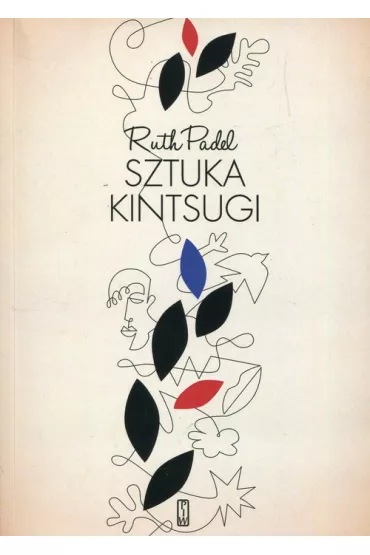 Sztuka kintsugi. Wiersze wybrane - Ruth Padel