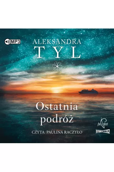 Audiobook CD MP3 Ostatnia podr� - Aleksandra Tyl