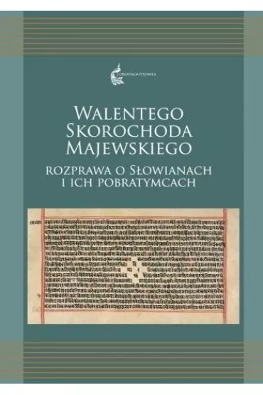 Walentego Skorochoda Majewskiego - Agnieszka Kuczkiewicz-Fra�