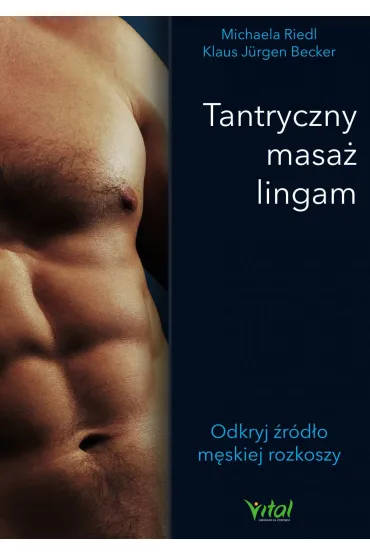 eBook Tantryczny masa� lingam. Odkryj �r�d�o m�skiej rozkoszy pdf - Becker Klaus J�rgen, Michaela  Riedl