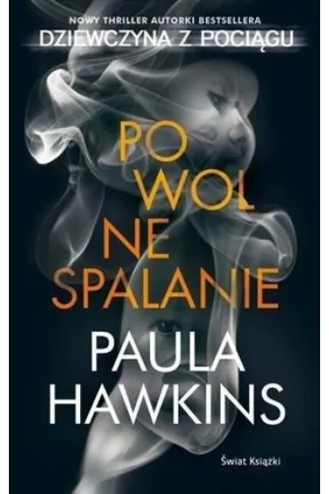 Powolne spalanie - Paula Hawkins