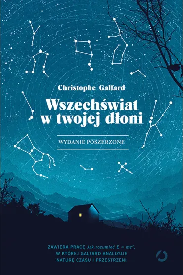 Wszech�wiat w twojej d�oni. Wydanie poszerzone - Christophe Galfard