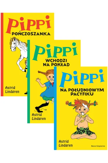 Pakiet Pippi Po�czoszanka. Tomy 1-3: Pippi Po�czoszanka, Pippi wchodzi na pok�ad, Pippi na Po�udniowym Pacyfiku - Astrid Lindgren