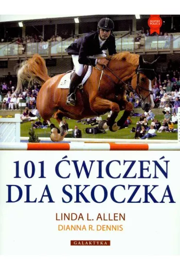 101 �wicze� dla skoczka - Linda L. Allen, Dianna R. Dennis