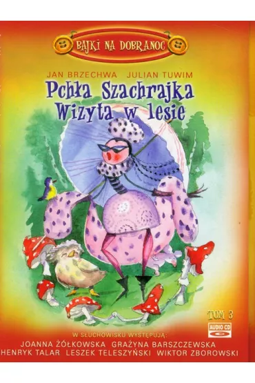 Pch�a Szachrajka Wizyta w lesie z p�yt� CD t.3