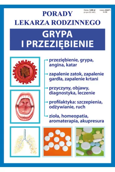 Porady lek. rodzinnego. Grypa i przezi�bienie