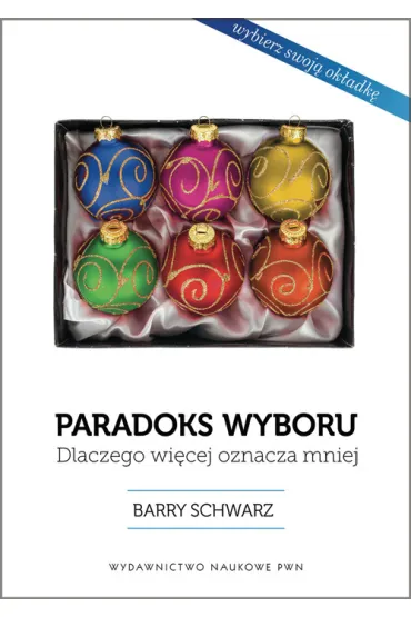 Paradoks wyboru - Barry Schwartz