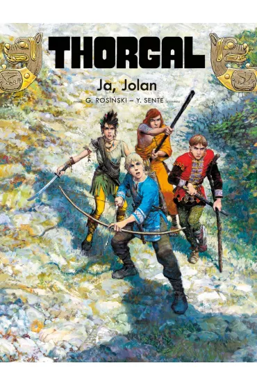Ja, Jolan. Thorgal. Tom 30 - Grzegorz Rosiski, Yves Sente, Wojciech Birek