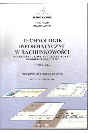 Technologie informatyczne w rachunkowo�ci. �wiczenia (2013) - Bo�ena Padurek