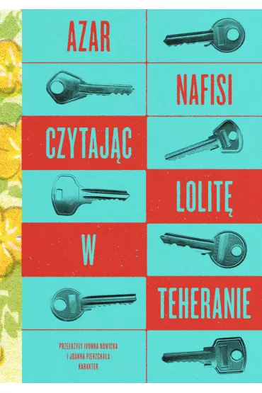 Czytaj�c „Lolit�” w Teheranie - Nafisi Azar