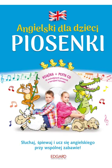 Angielski dla dzieci. Piosenki