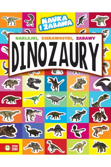 Nauka i zabawa. Dinozaury - Marta Maruszczak