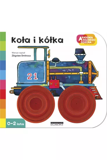 Ko�a i k�ka. Akademia M�drego Dziecka. A to ciekawe - Zbigniew Dmitroca