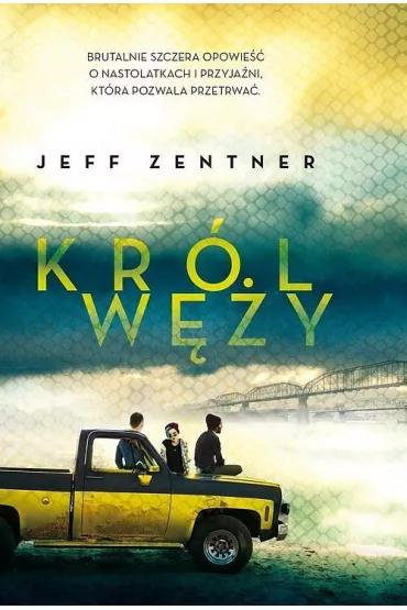 Kr�l w�y - Jeff  Zentner