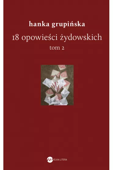 18 opowieci ydowskich. Tom 2 - Hanka Grupiska