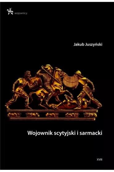 Wojownik sycylijski I sarmacki - Jakub  Juszy�ski