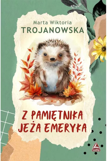 Z pami�tnika je�a Emeryka - Marta Wiktoria Trojanowska