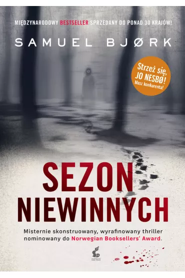 Sezon niewinnych. Holger Munch i Mia Kruger. Tom 1 - Samuel Bjork