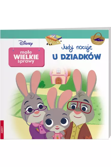 Disney Maluch. Ma�e wielkie sprawy. Judy nocuje u dziadk�w
