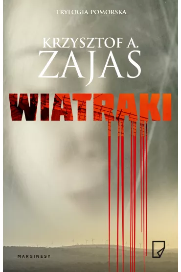 Wiatraki - Krzysztof A. Zajas
