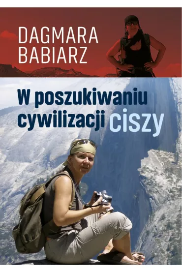 W poszukiwaniu cywilizacji ciszy - Dagmara Babiarz