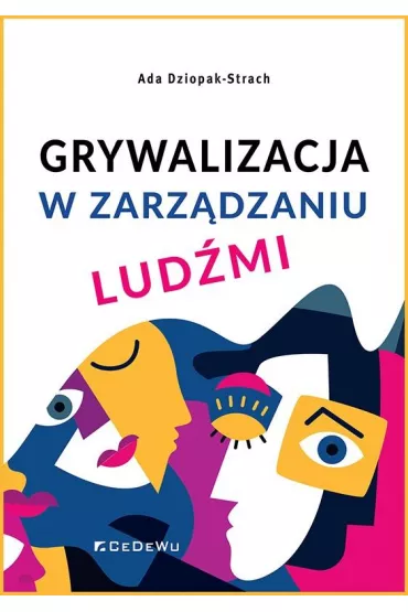 Grywalizacja w zarz�dzaniu lud�mi - Ada Dziopak-Strach